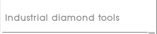 Scule diamantate industriale